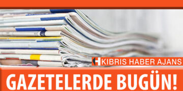 GAZETELERDE BUGUN
