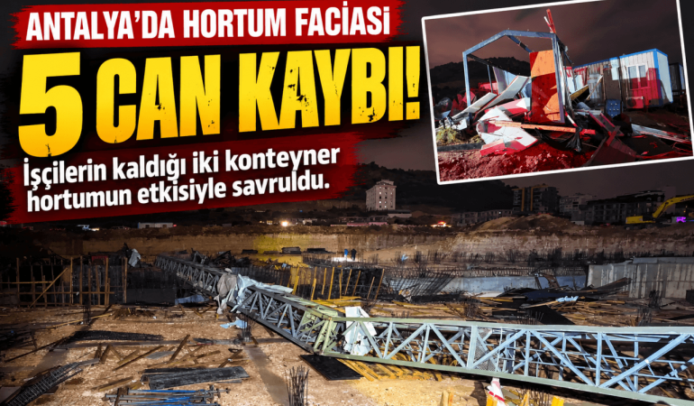 Antalya’da Hortum Faciası_ 5 Can Kaybı (1)