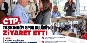 CTP Taşkınköy Spor Kulübü Ziyareti
