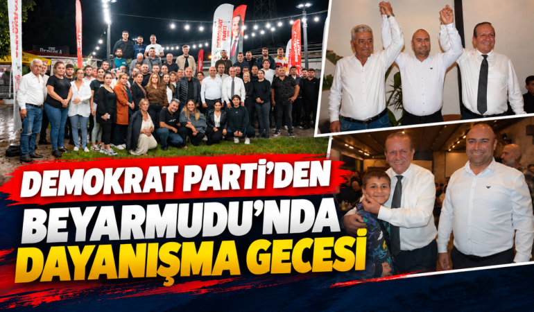 Demokrat Parti Beyarmudu Dayanışma Gecesi