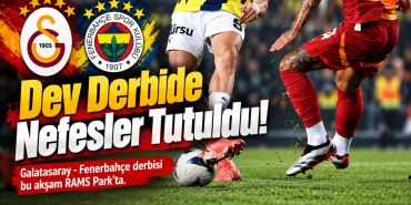 Dev Derbide Nefesler Tutuldu (1)