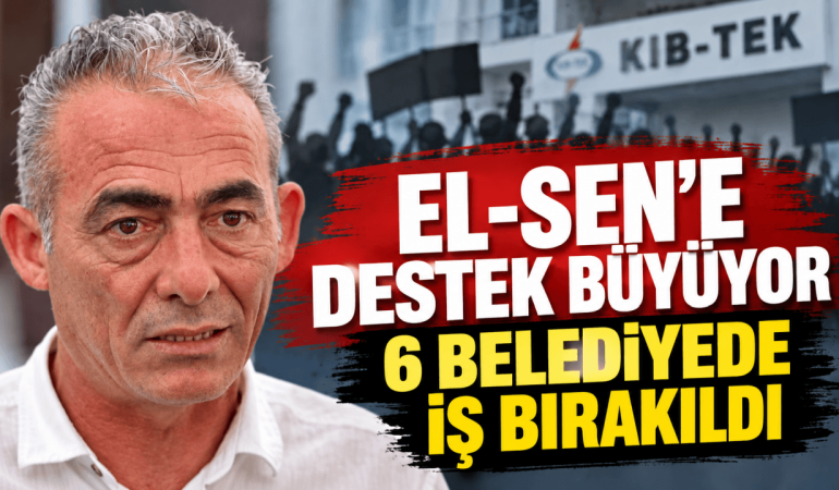 El-Sen’e Destek Büyüyor_ 6 Belediyede İş Bırakıldı (1)