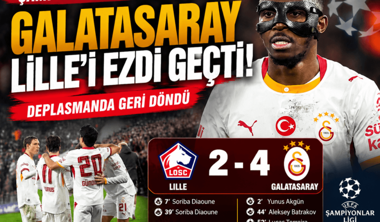 Galatasaray Lille’yi Devirip Döndü (1)