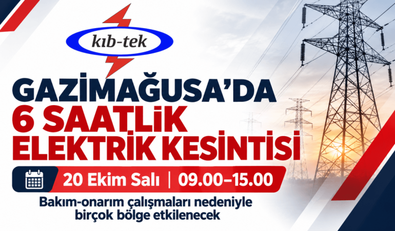 Gazimağusa’da 6 Saatlik Elektrik Kesintisi