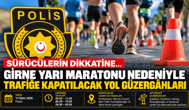 Girne Yarı Maratonu Yol Kapanışları (1)