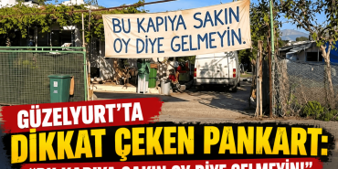 Güzelyurt’ta Dikkat Çeken Protesto Pankartı (1)