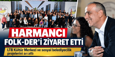 Harmancı’dan Folk-DER Ziyareti (1)