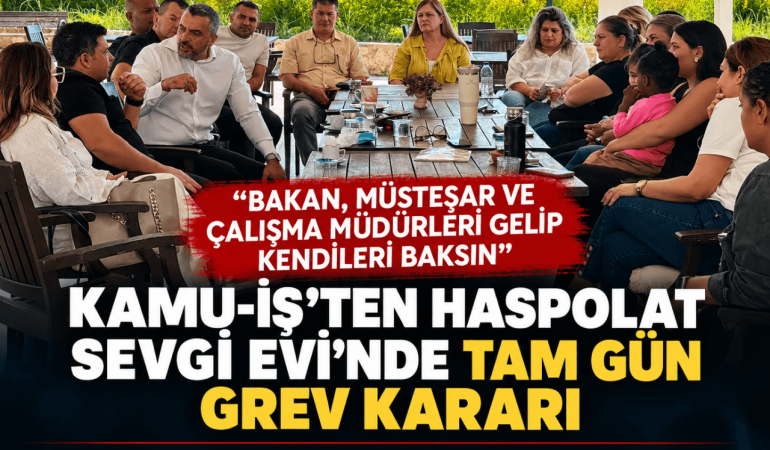 Haspolat Sevgi Evi’nde Tam Gün Grev (1)