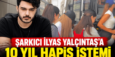 İlyas Yalçıntaş Hakkında İddianame