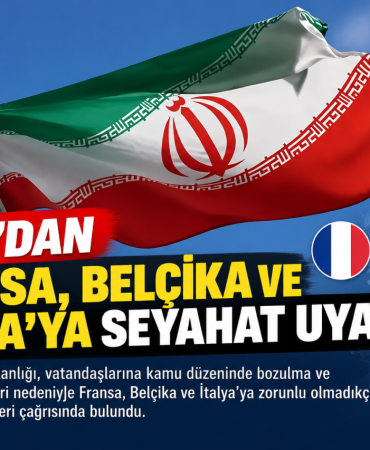İran’dan Avrupa’ya Seyahat Uyarısı