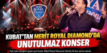 Kubat’tan Merit Royal’de Unutulmaz Konser (1)