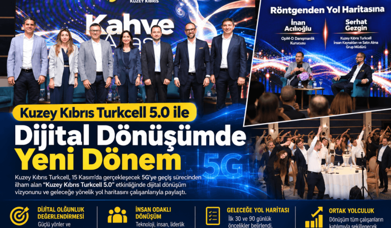 Kuzey Kıbrıs Turkcell’de Dijital Dönüşüm (2)
