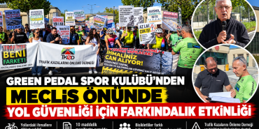 Meclis Önünde Yol Güvenliği Eylemi