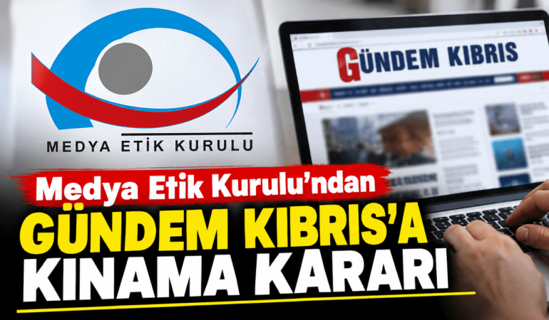 Medya Etik Kurulu’ndan Kınama Kararı (1)
