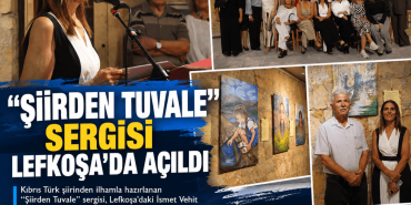 Şiirden Tuvale_ Lefkoşa’da Sergi Açılışı (1)