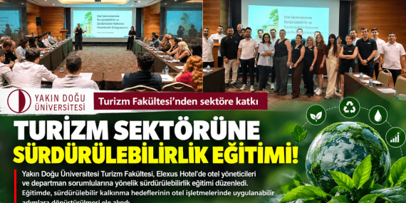 Yakın Doğu Üniversitesi’nden Turizm Sektörüne Sürdürülebilirlik Eğitimi