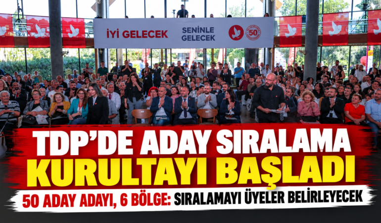 TDP Kurultayında Aday Sıralaması
