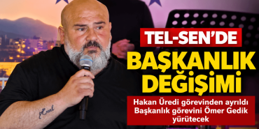 Tel-Sen’de Başkanlık Değişimi (1)