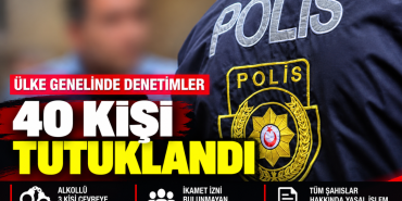 Ülke Genelinde Polis Denetimleri