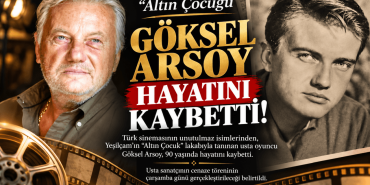 altin-cocuk-goksel-arsoy-vefat-etti-ajanscyprus