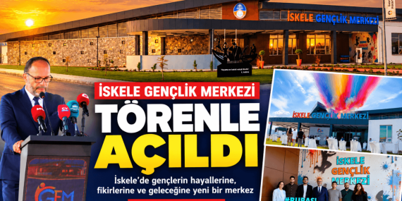 İskele Gençlik Merkezi Törenle Hizmete Açıldı